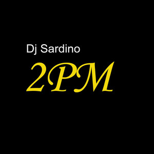 DJ Sardino - 2Pm