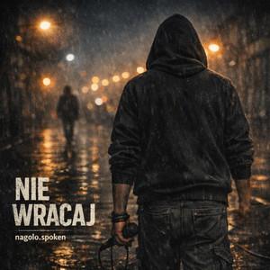 Nie Wracaj by nagolo.spoken