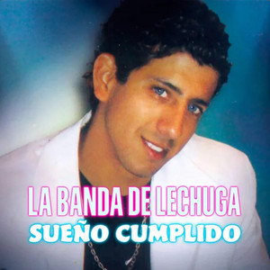La Banda De Lechuga - Te Vi