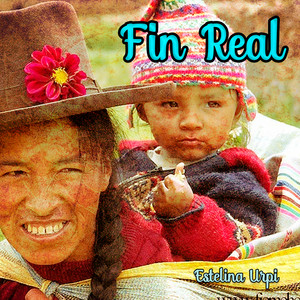 Fin Real by Estelina Urpi
