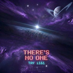 There's No One by TAY i161