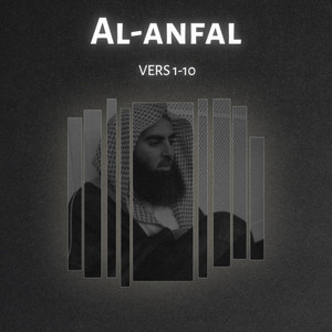 Tranquil Quran - Surah Al-Anfal (Verses 1–10) Muhammad Al-Luhaidan