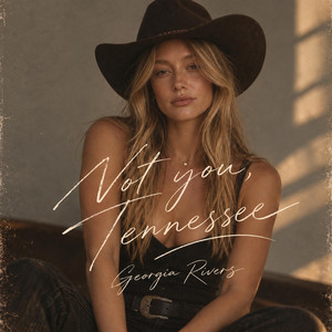Not you, Tennessee by Georgia Rivers