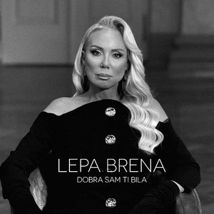 Lepa Brena - Dobra sam ti bila