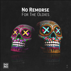 No Remorse for the Oldies