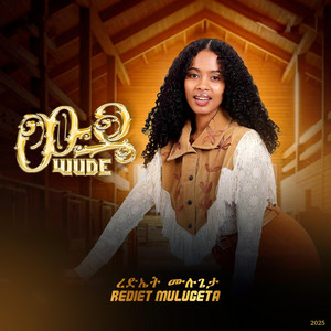 Rediet Mulugeta - Wude