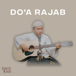 Santri Njoso - Lantunan Do'a Rajab (Acoustic Version)