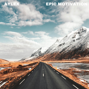 Epic Motivation