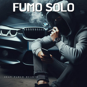 Fumo Solo by Juan Pablo Duarte