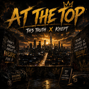 At the top by th3 truth, Khept