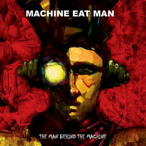 Machine Eat Man poster