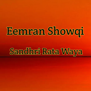 Eemran Showqi - Sandhri rata Waya