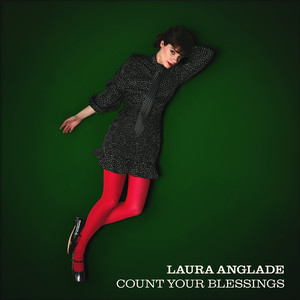 Count Your Blessings by Laura Anglade