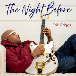 The Night Before by Erik Griggs