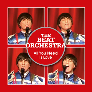the Beat Orchestra - All You Need Is Love