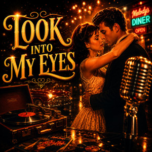 Look into my eyes by Rockin' Jukebox