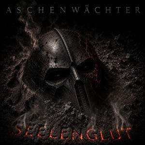 AschenWächter — Seelenglut (2026)