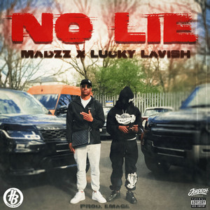 No Lie by Madzz, Lucky Lavish