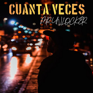 CUANTAS VECES by MR.UNLOCKER