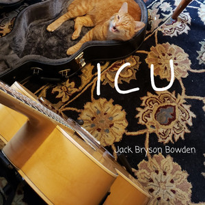 ICU by Jack Bryson Bowden