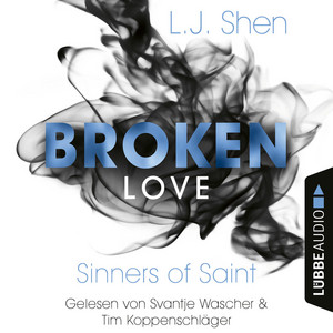 Sinners of Saint - Broken Love, Band 4 (Ungekürzt)