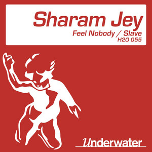 Feel Nobody / Slave