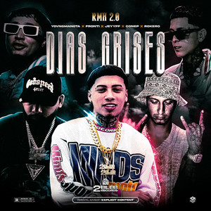 DÍAS GRISES 2.0 - Remix by yovngmanota, JEYYFF, Fronti, Conep, Rokero