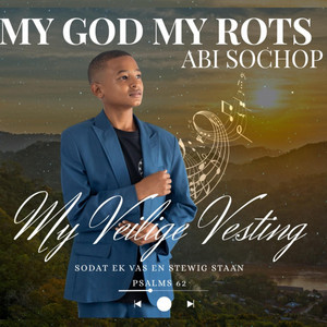 Abi Sochop - My God My Rots