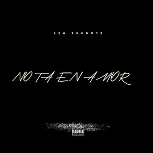 NO TA EN AMOR