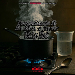 Whip Het by BeetjeBandz, Mo Mara, Rov3r