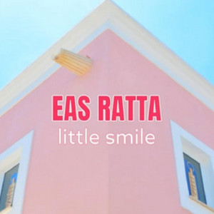 eas Ratta - Little smile