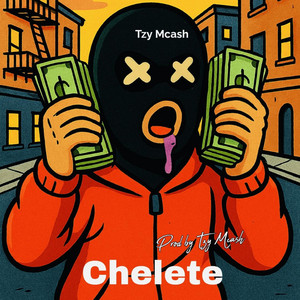 Chelete by Tzy Mcash