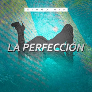 La Perfección