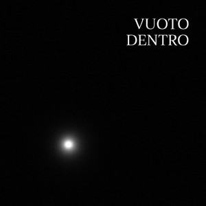 VUOTO DENTRO