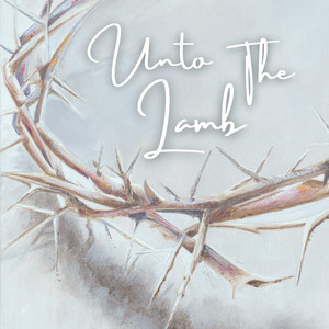 Unto The Lamb by Lisa Temple