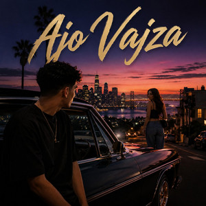 Ajo Vajza by SUNAJ