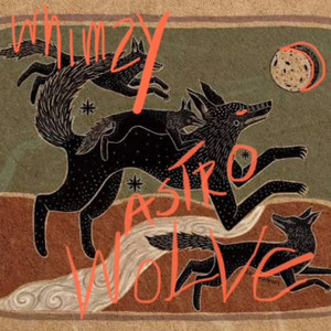 Whimzy by Astro Wolve