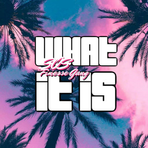 Portada de What It Is