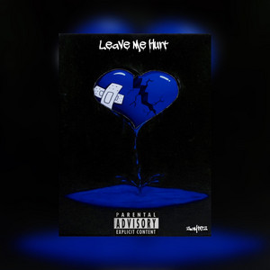 Leave Me Hurt