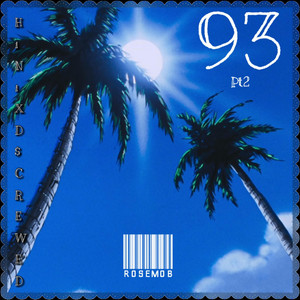 93 Pt. 2 (feat. HiNi & D$crewed)