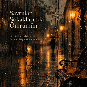 Savrulan sokaklarında ömrümün by Gönül Atalay