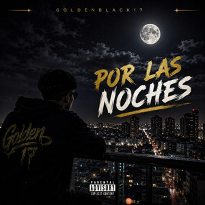 Por las noches by goldenblack17