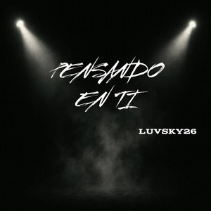 PENSANDO EN TI by LuvSky26