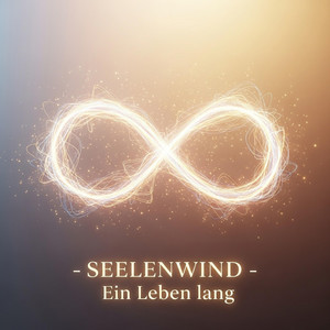 Ein Leben lang by Seelenwind