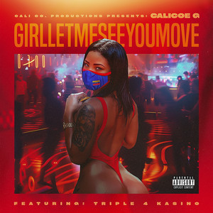 GirlLetMeSeeYouMove by Calicoe G, Triple 4 Kasino
