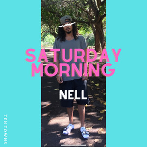 Saturday Morning by Nell