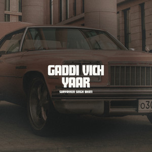 Gaddi Vich Yaar by Suryaveer Singh Bhati