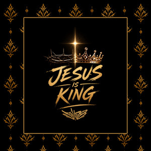 JESUS IS KING by SAVD28