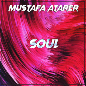 Mustafa Atarer - Soul (Bana Meydan Okumaya Cüret Eden de Kim?)
