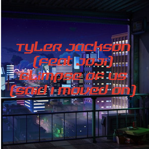 Tyler Jackson - Glimpse of Us (Said I Moved on) [feat. Joji]